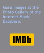 More images at the Photo Gallery of the Internet Movie Database: